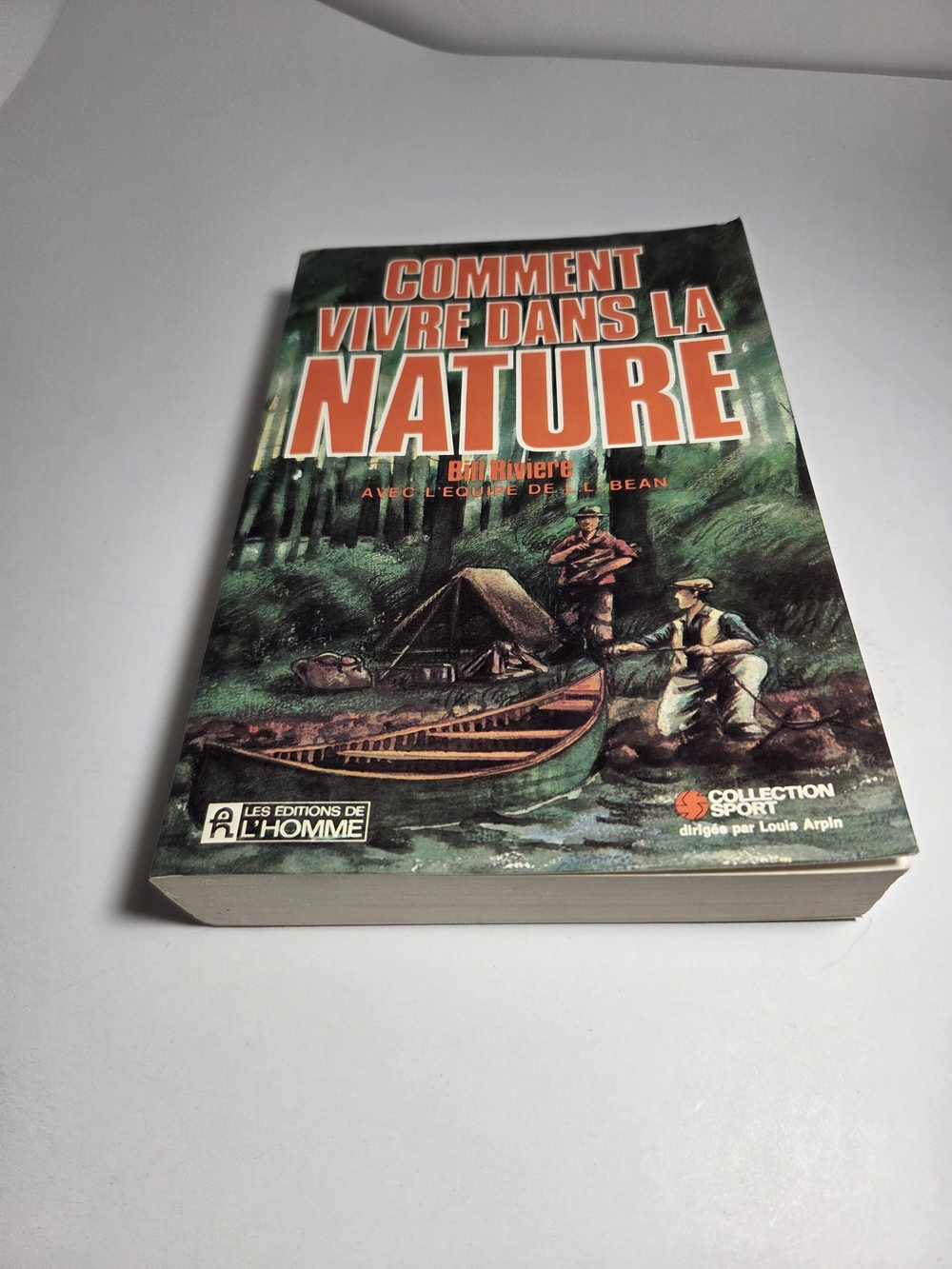 Vintage 1982 Comment Vivre Dans La Nature Bill Riviere L.L. Bean Book French